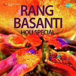 Rang Basanti - Holi Special - Vandana Song Download